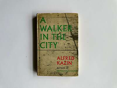 #ad A Walker in the City by Alfred Kazin Rare 1951 Edition $24.00