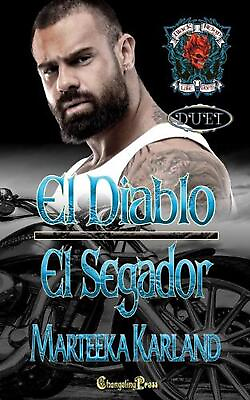#ad El Diablo El Segador Duet: A Bones MC Romance by Marteeka Karland English Pape $22.86