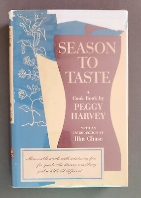#ad Season To Taste Cookbook Peggy Harvey Vintage 1957 First Edition Hardcover $19.95