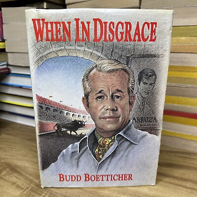 #ad When In Disgrace By Budd Boetticher Hardcover 1989 Neville Publishing HC $99.99