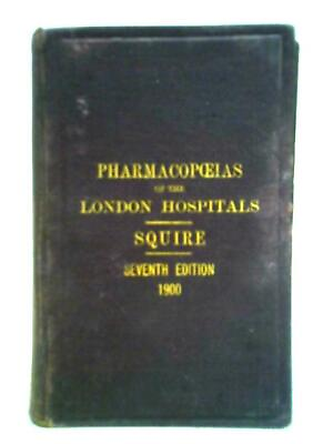 #ad The Pharmacopoeias of Thirty of the London Hospitals Squire 1900 ID:13822 $28.45