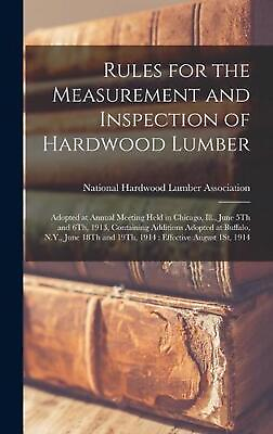 #ad Rules for the Measurement and Inspection of Hardwood Lumber: Adopted at Annual M $39.66