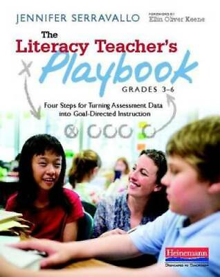 #ad The Literacy Teacher#x27;s Playbook Grades 3 6: Four Steps for Turning Asses GOOD $4.74