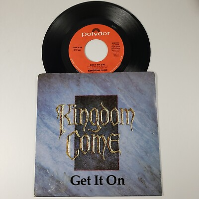 #ad Kingdom Come quot;Get It Onquot; 45 Vg Tested Jukebox Picture Sleeve $7.81