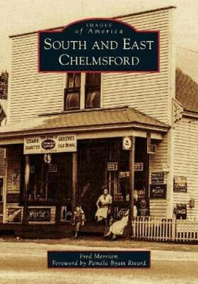 #ad Fred Merriam South and East Chelmsford Paperback Images of America $25.60