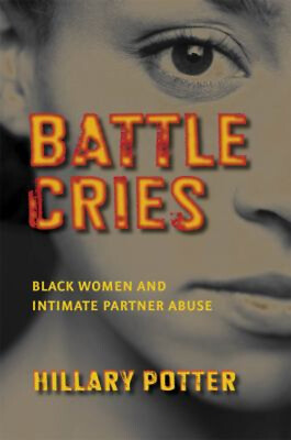 #ad Battle Cries : Black Women and Intimate Partner Abuse Paperback H $6.73