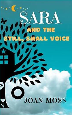#ad Sara and the Still Small Voice by Joan Moss English Paperback Book $14.01