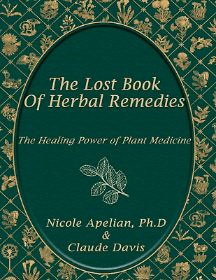 #ad The Lost Book of Herbal Remedies: The Healing Power of Plant Medicine $45.99