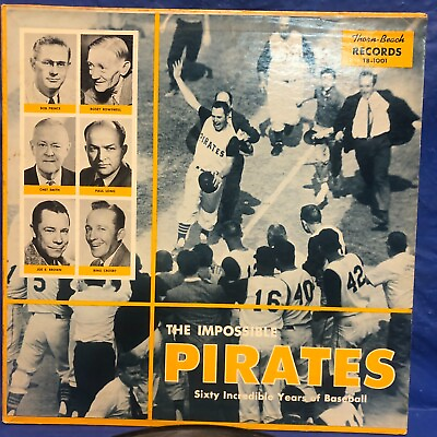 #ad The Impossible Pirates: Sixty Incredible Years Of Baseball VINYL RECORD LP $6.29