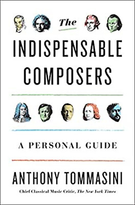 #ad The Indispensable Composers : A Personal Guide Hardcover Anthony $6.39