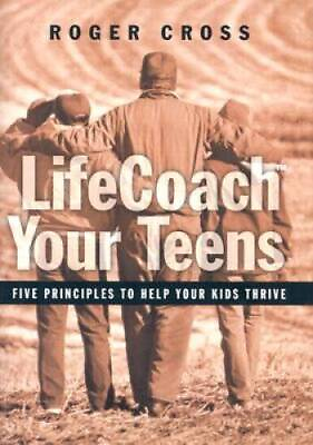 #ad Lifecoach Your Teens: Five Principles to Help Your Kids Thrive GOOD $4.69