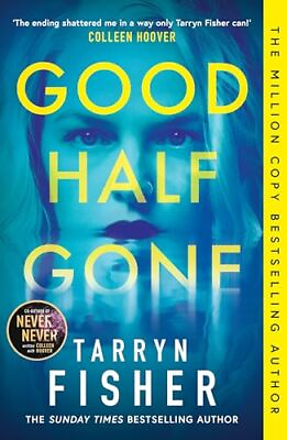 #ad Good Half Gone: The stunning thriller ... by Fisher Tarryn Paperback softback $8.97