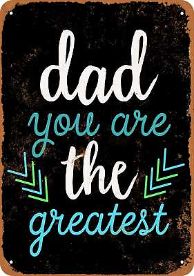 #ad Metal Sign Dad You Are the Greatest BLACK Vintage Look $18.66