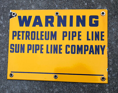 #ad Original Porcelain Sun Oil Company Pipeline Warning Sign Oil Company Oil Lease $120.00