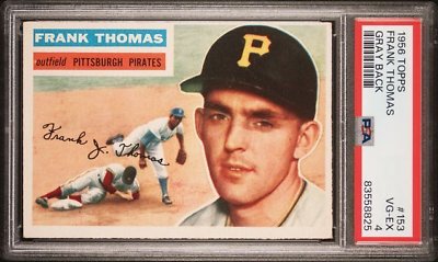 #ad 1956 Topps #153b Frank Thomas Gray Back Pittsburgh Pirates PSA 4 $29.99