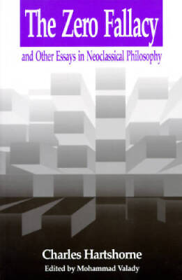 #ad Zero Fallacy: and Other Essays in Neoclassical Philosophy Paperback GOOD $4.71