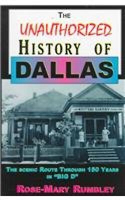 #ad Unauthorized History of Dallas Paperback Rose Mary Rumbley $6.50