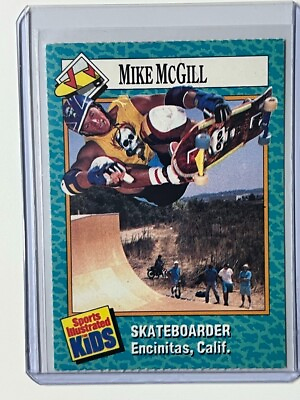 #ad 1989 SPORTS ILLUSTRATED FOR KIDS MIKE MCGILL ROOKIE CARD SKATEBOADER CALIFORNIA $20.00