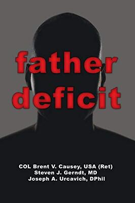 #ad FATHER DEFICIT By . Causey amp; . Gerndt *Excellent Condition* $19.95