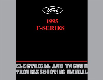 #ad 1995 Ford F Series Electrical and Vacuum Troubleshooting Manual $47.33