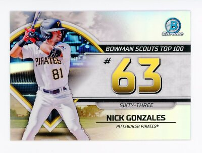 #ad 2023 Bowman Chrome Nick Gonzales #BTP 63 Scouts Top 100 Pittsburgh Pirates $1.50