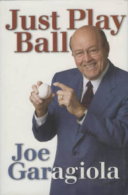 #ad Just Play Ball Hardcover By Garagiola Joe GOOD $4.30
