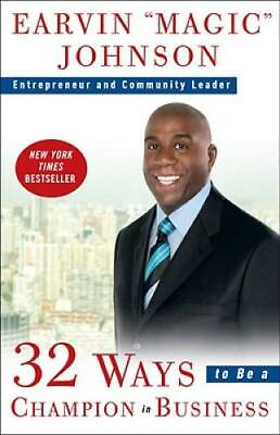 #ad 32 Ways to Be a Champion in Business Paperback By Johnson Earvin Magic GOOD $4.27
