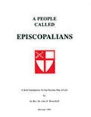 #ad A People Called Episcopalians: A ... by Westerhoff John H. Paperback softback $270.92