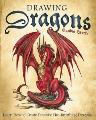#ad Drawing Dragons: Learn How to Create Fantastic Fire Breathing Dragons GOOD $4.05