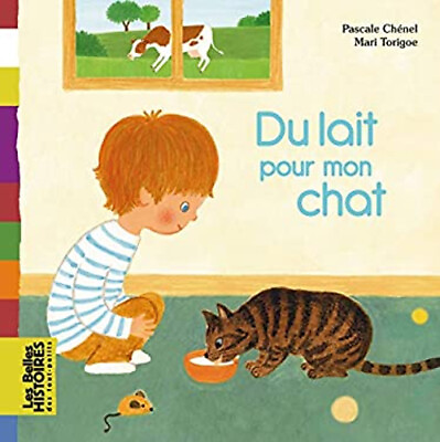 #ad Du lait pour mon chat Les Belles Histoires des tout petits French $16.81