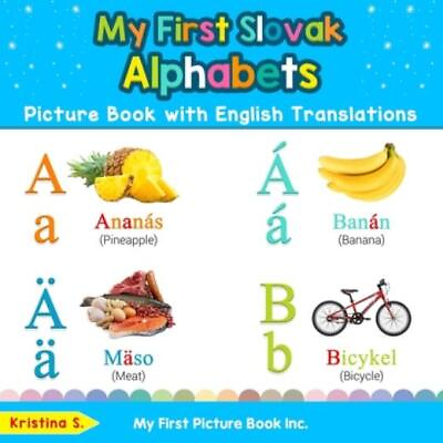 #ad My First Slovak Alphabets Picture Book With English Translations: Bilingual... $12.69