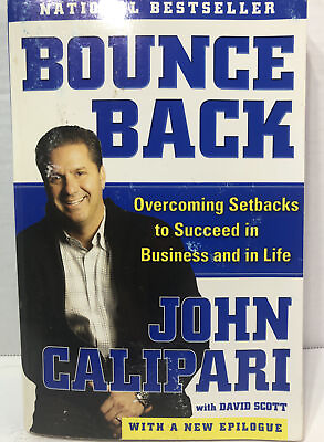 Bounce Back: Overcoming Setbacks to Succeed in Business And Life John Calipari $2.99