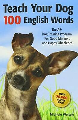 #ad Teach Your Dog 100 English Words : The A Dog Training Program for Good M GOOD $4.77