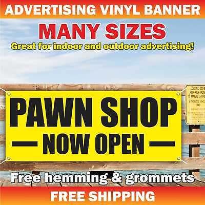 #ad PAWN SHOP NOW OPEN Advertising Banner Vinyl Mesh Sign cash gold store sell loans $219.95