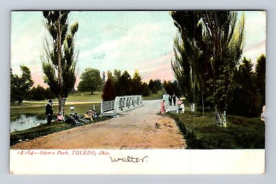 #ad Toledo OH Ohio Ottawa Park Bridge Kids Ladies amp; Gents Vintage c1907 Postcard $7.99