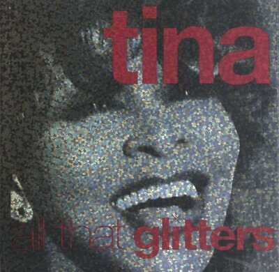 #ad Tina Turner : All That Glitters CD $5.40