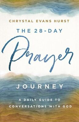 #ad The 28 Day Prayer Journey: A D paperback Chrystal Evans Hurst 0310361133 new $8.84
