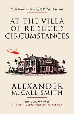 #ad At the Villa of Reduced Circumstances by Alexander McCall Smith paperback $4.47