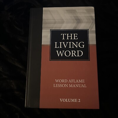 #ad The Living Word: Word Aflame Lesson Manual Volume 2 $15.99