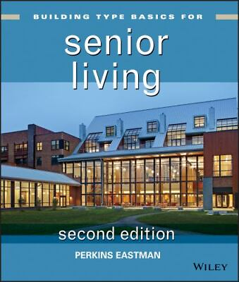 #ad Building Type Basics for Senior Living Eastman 9781118007457 hardcover new $62.24