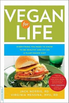 #ad Vegan for Life: Everything You Need to Know to Be Healthy and Fit o ACCEPTABLE $3.73