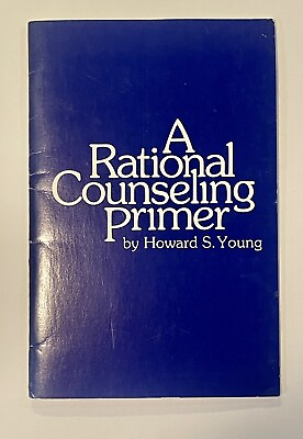 #ad A Rational Counseling Primer by Howard S. Young 1974 8th Edition Rare Like New $199.95
