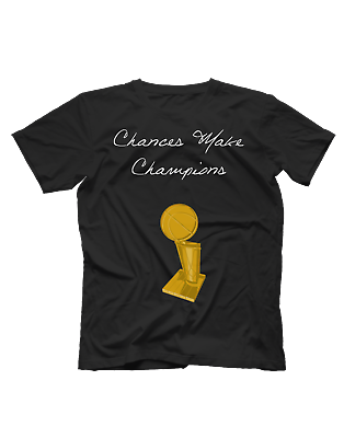 #ad Team Elite Chances Make Champions NBA Adult Unisex Short Sleeve Shirt $20.00