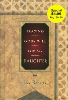 #ad Praying Gods Will: For My Daughter Praying Gods Will Series GOOD $3.91