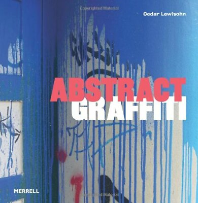 #ad Abstract Graffiti by Cedar Lewisohn Hardback Book The Fast Free Shipping $9.55