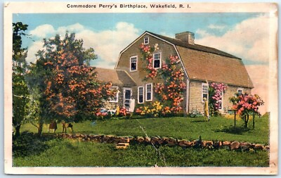 #ad Postcard Commodore Perry#x27;s Birthplace Wakefield Rhode Island USA $11.99
