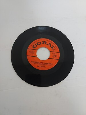 #ad 45 RPM Vinyl Record The Escorts Submarine Race Watching VG $6.75