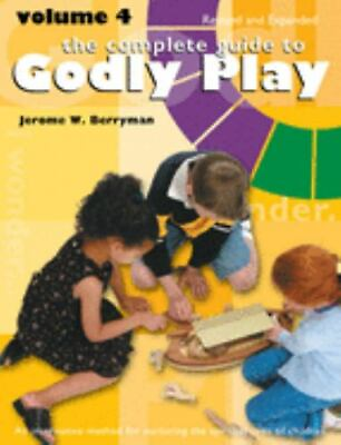 #ad The Complete Guide to Godly Play Volume 4 Revised and Expanded Paperback $22.30