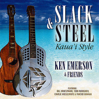 #ad Slack amp; Steel : Kaua`i Style Music Ken Emerson $16.66