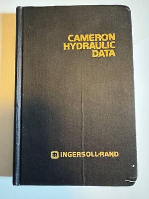 #ad Cameron Hydraulic Data: A Handy Reference on the Subjects of Hydraulics and Ste $59.99